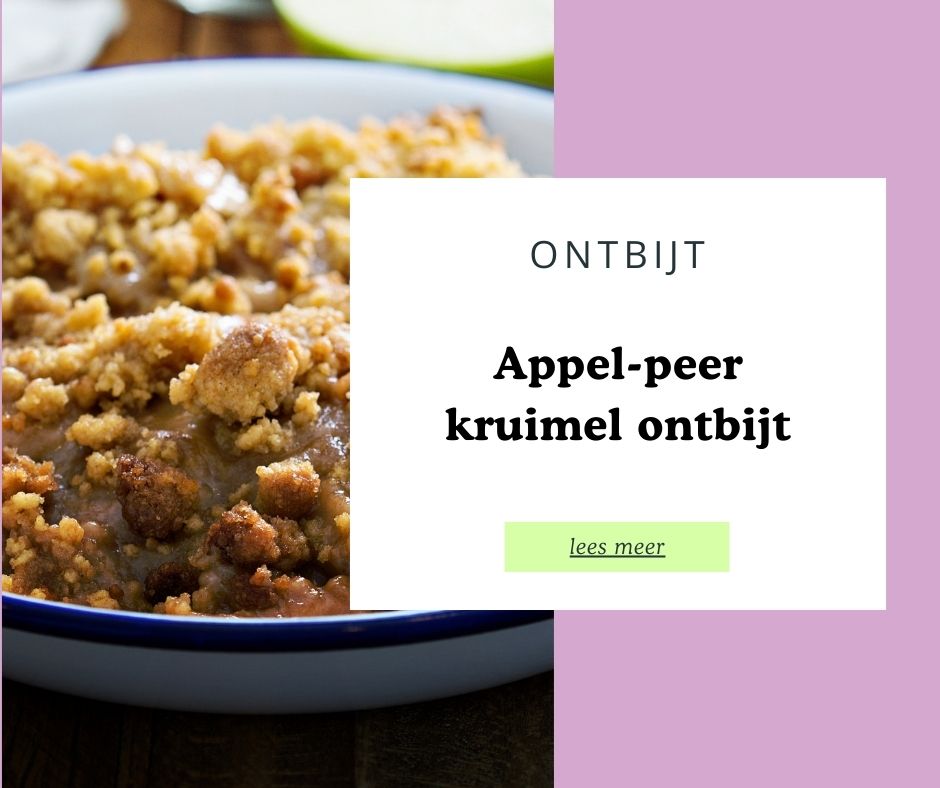 Appel-peer kruimel | Ontbijt recept